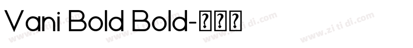 Vani Bold Bold字体转换